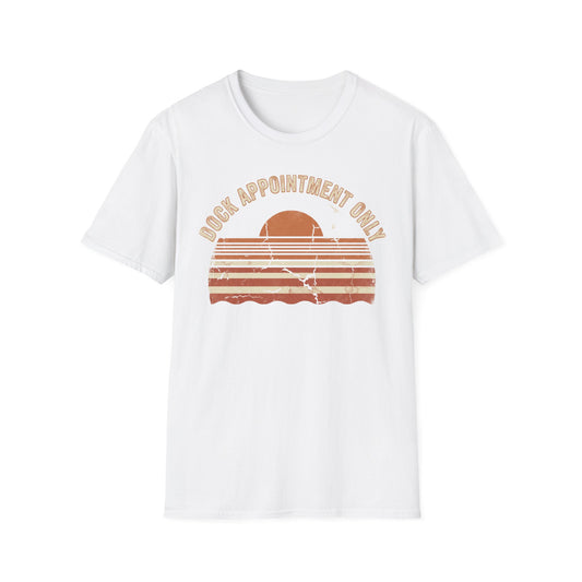 Emotional Support Lake - Dock Appointment Only T-Shirt