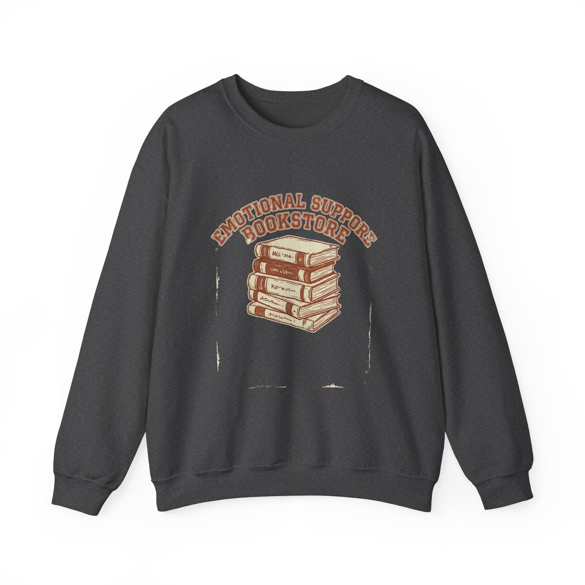 Emotional Support Bookstore - Emotional Support Bookstore Crewneck